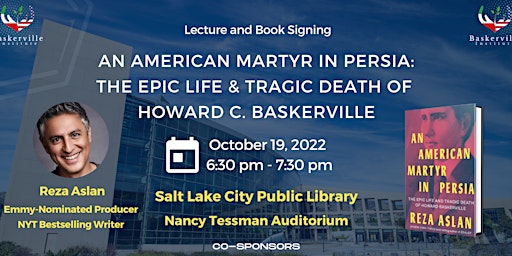 Reza Aslan Lecture and Book Signing: An American Martyr in Persia