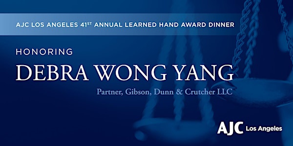 AJC Los Angeles Judge Learned Hand Award Honoring Debra Wong Yang