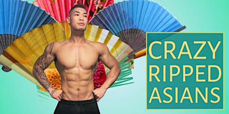 Crazy Ripped Asians - How Asian Guys Get “Ripped” - Santa Clara