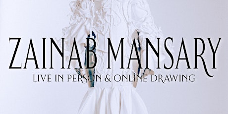 ZAINAB MANSARY - FASHION ILLUSTRATION DRAWING CLASS LIVE ONLINE & IN PERSON