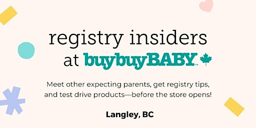 Registry Insiders at buybuy BABY: Langley