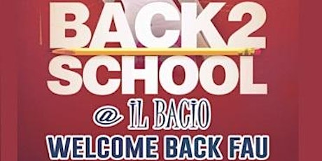 Social Saturdays | iL Bacio | FAU Back 2 School Bash primary image