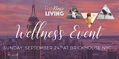 Re:New Living Wellness Event primary image