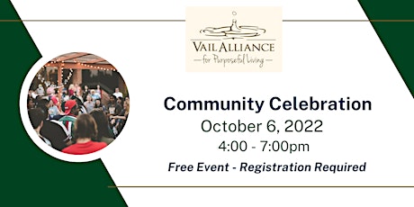 Community Celebration for the Vail Alliance for Purposeful Living