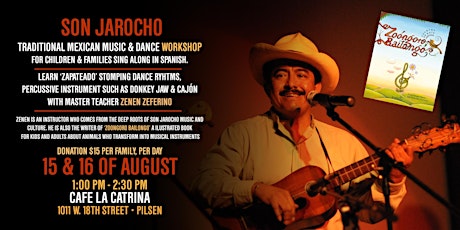 Son Jarocho Folk Music and Dance WORKSHOP for Families with Zenen Zeferino primary image