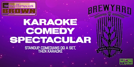 Miscellaneous Brown's Karaoke Comedy Spectacular