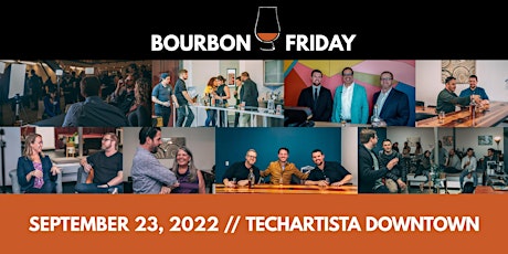 Bourbon Friday // September 23, 2022