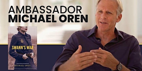 An Evening with Ambassador Michael Oren