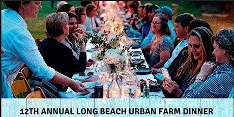 12th Annual  Long Beach Farm Dinner