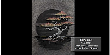 Charcoal Drawing Event  "Bonsai" in Wisconsin Rapi
