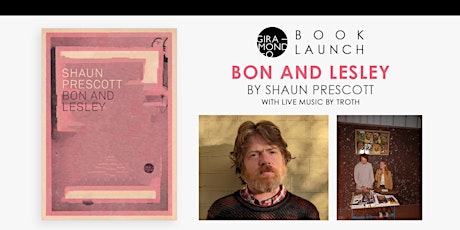 Book launch: Bon and Lesley by Shaun Prescott (with live music by Troth)