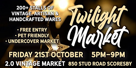 Imagem principal de Twilight Market - Friday 21st October 2022