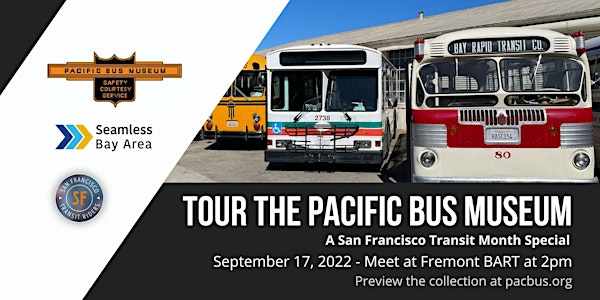 San Francisco Transit Month Special: Visit the Pacific Bus Museum