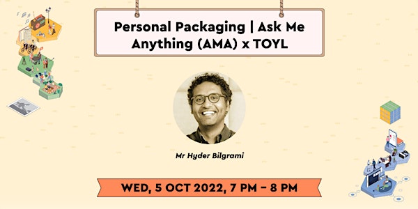 Personal Packaging | Ask Me Anything (AMA) x TOYL Celebration
