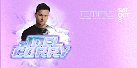 Joel Corry at Temple SF