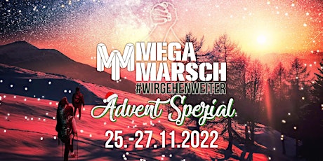 Megamarsch #WIRGEHENWEITER Advent Spezial 2022
