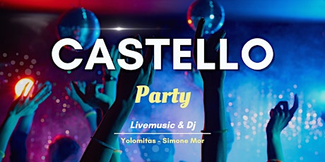 Castello Party