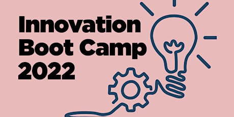 Innovation Boot Camp - Autumn 2022