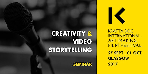 Creativity and Video Storytelling - Seminar