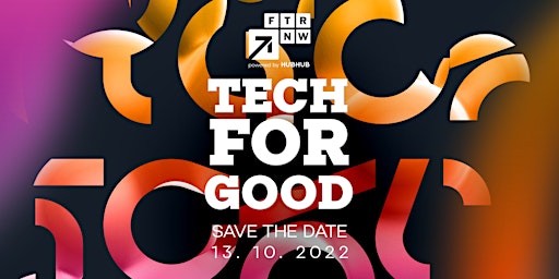 FTRNW 2022 - Tech for Good