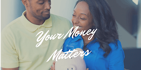  FREE Workshop: “Your Money Matters” primary image