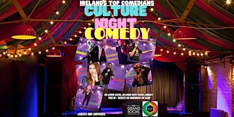 Culture Night Comedy in The Grand Social - With Irelands best comedians