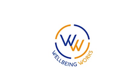 Wellbeing Works - 5 Ways to Wellbeing