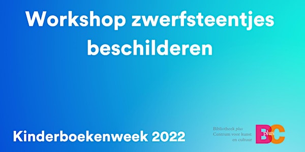 Workshop Kinderboekenweek 2022 - zwerfsteentjes beschilderen