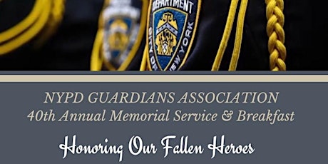 NYPD Guardians Association 40th Memorial Service & Breakfast