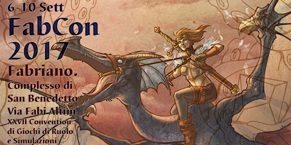 FabCon 2017 - Convention di giochi di ruolo e da tavolo - XXVIII edizione