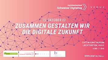 Nachmittagsevent Digitaltag 2022 in Vaduz