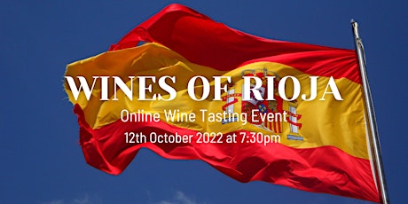 Wines of Rioja - Online wine tasting event - 12th October 2022