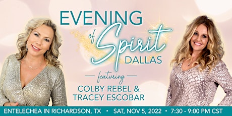 Evening of Spirit with Colby Rebel & Tracey Escobar\Dallas