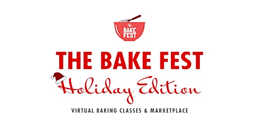 The Bake Fest Holiday Edition