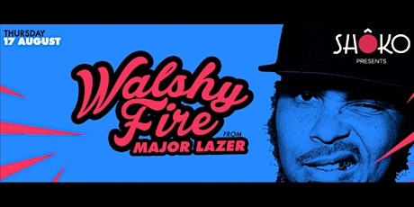 Imagen principal de Walshy Fire from MAJOR LAZER