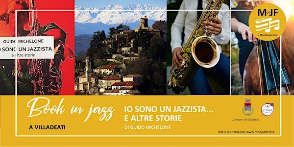 MonJF 2022 _BookinJazz a Villadeati: Io sono un jazzista di Guido Michelone