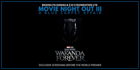 Black Panther Wakanda Forever, A Blue Carpet Affair - Movie Night Out 3