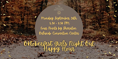 September's Oktoberfest Themed Girls Night Out Networking Event