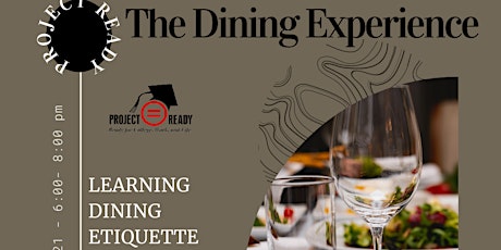 Project Ready  Dining Etiquette Experience