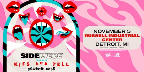 SIDEPIECE - Kiss & Tell: Second Base Tour