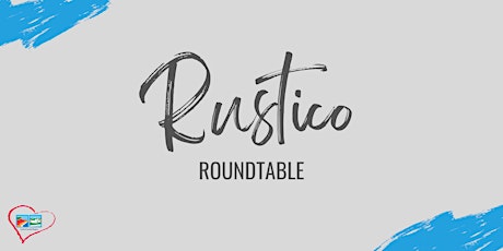Central Coastal Tourism Partnership - Rustico Roundtable