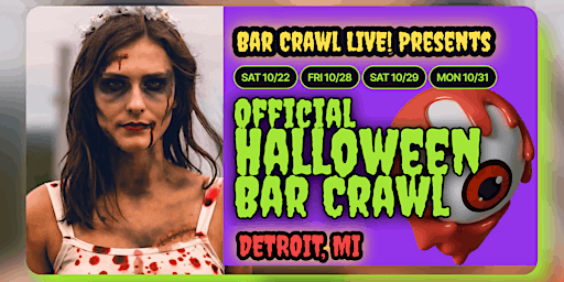 Detroit's Official Halloween Bar Crawl 2022