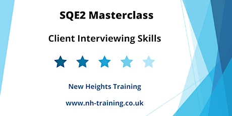 SQE2 Masterclass - Client Interviewing Skills