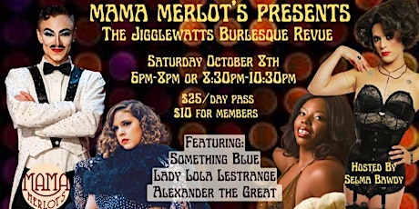 The Jigglewatt's Burlesque Revue at Mama Merlot's Underground Speakeasy