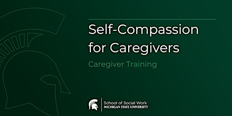 Self-Compassion for Caregivers