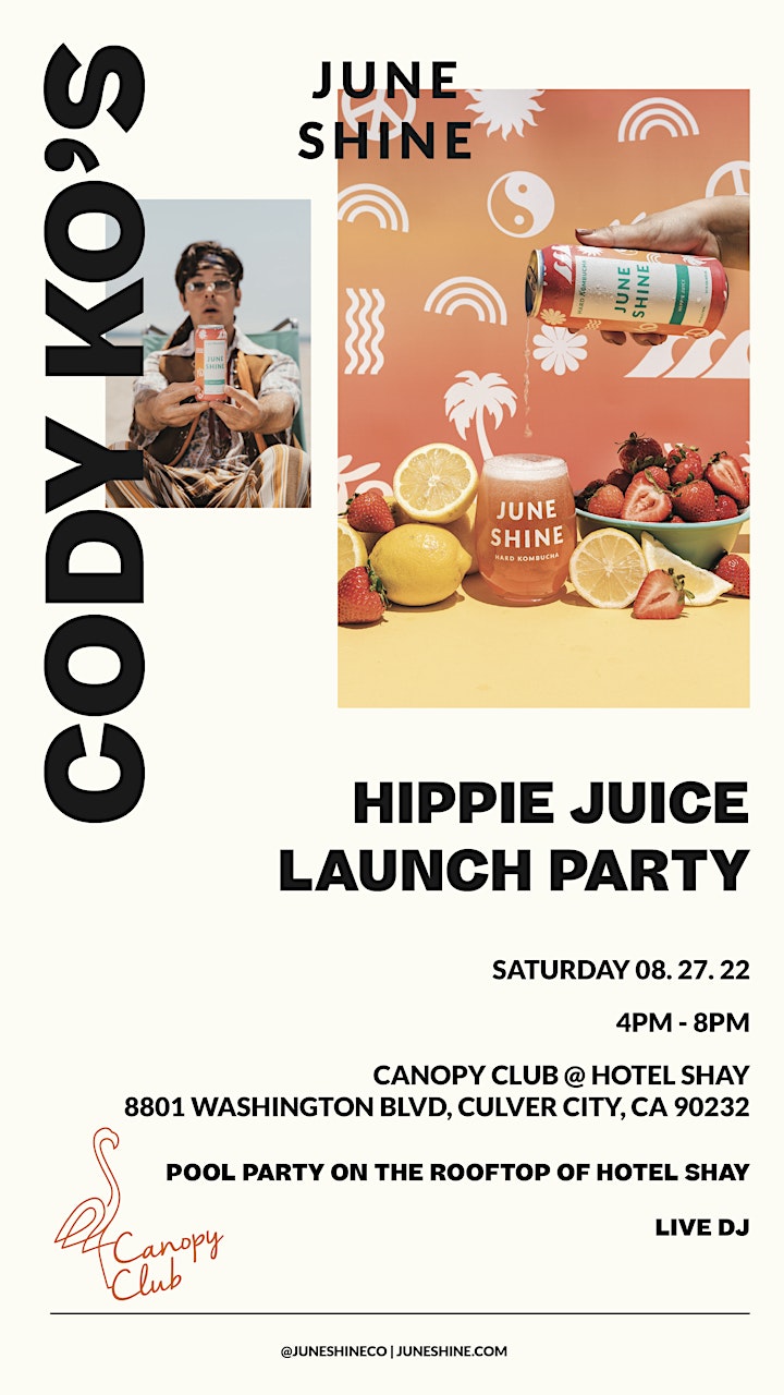 JuneShine Cody Ko's Hippie Juice Flavor Release @ Canopy Club image