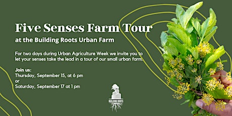 Five Senses Urban Farm Tour September 15th