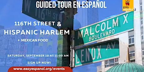 In-Person Spanish Guided Tour: 116th & Hispanic Harlem - All levels welcome