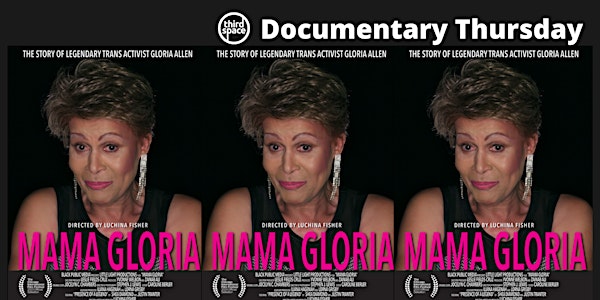 Documentary Thursday: Mama Gloria