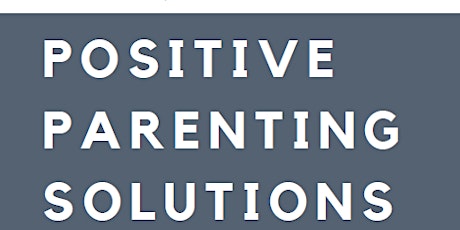 FRN: Postive Parenting Solutions